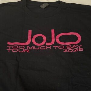 Jojo too much to say tour t shirt